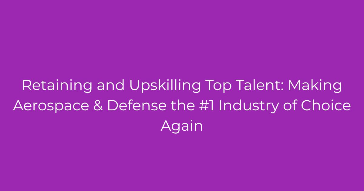 Attracting Retaining Talent